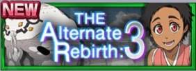 THE Alternate Rebirth3.jpg THE Alternate Rebirth3.jpg